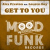 Alex Preston - Get to You (Radio Edit)