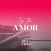 Es Tu Amor - Single