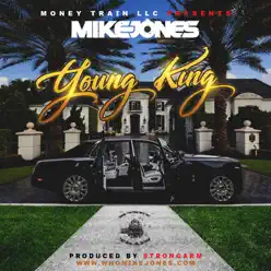 Young King - Single - Mike Jones Young King - Single - Mike Jones