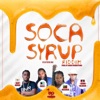 Soca Syrup Riddim - EP