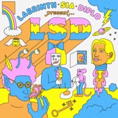 LSD - No New Friends (feat. Sia, Diplo & Labrinth)