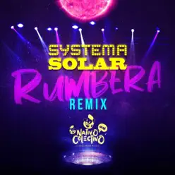 Rumbera Remix - Single - Systema Solar Rumbera Remix - Single - Systema Solar