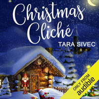 Tara Sivec - Christmas Cliché (Unabridged) artwork