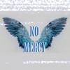 No Mercy - Single