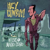 Hey Cowboy! (feat. Mario Cobo) artwork