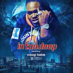 In Too Deep by Coogi B album reviews, ratings, credits