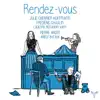 Rendez-vous album lyrics, reviews, download