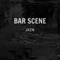 Bar Scene - Jkzn lyrics
