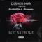 Not Anymore (feat. Moskidd Jnr, Mugnamic) - Disher Man lyrics