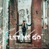 Let Me Go - Single