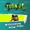 Turn Up (feat. Big Jim & Jiggy Drama) - JuanchitoSaico lyrics