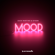 Mood - Zack Martino & Dyson