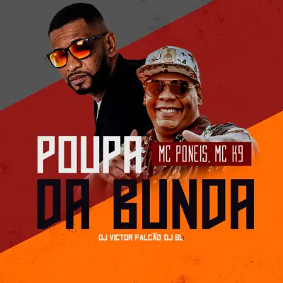 Poupa da Bunda - Single - Mc K9