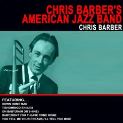 Chris Barber's American Jazz Band (Remastered) - Chris Barber Chris Barber's American Jazz Band (Remastered) - Chris Barber