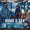 Humo y Sex (feat. Tivi Gunz) - Dominic X lyrics