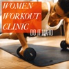 Women Workout Clinic: Do It Hard