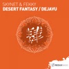 Desert Fantasy / Dejavu - EP