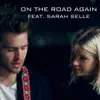 On the Road Again (feat. Sarah Selle) [Acoustic Version] - Single album lyrics, reviews, download