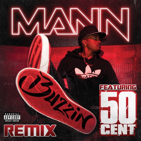 Cover artwork for Buzzin (Remix) [feat. 50 Cent]