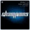 Champions (feat. Jan Dobrev) - Single album lyrics, reviews, download