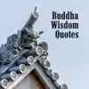 Buddha Wisdom Quotes song lyrics