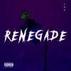 Renegade - Single