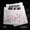 Time of Day - Blacka Da Don lyrics