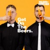 Get on the Beers by Mashd N Kutcher, Dan Andrews iTunes Track 1
