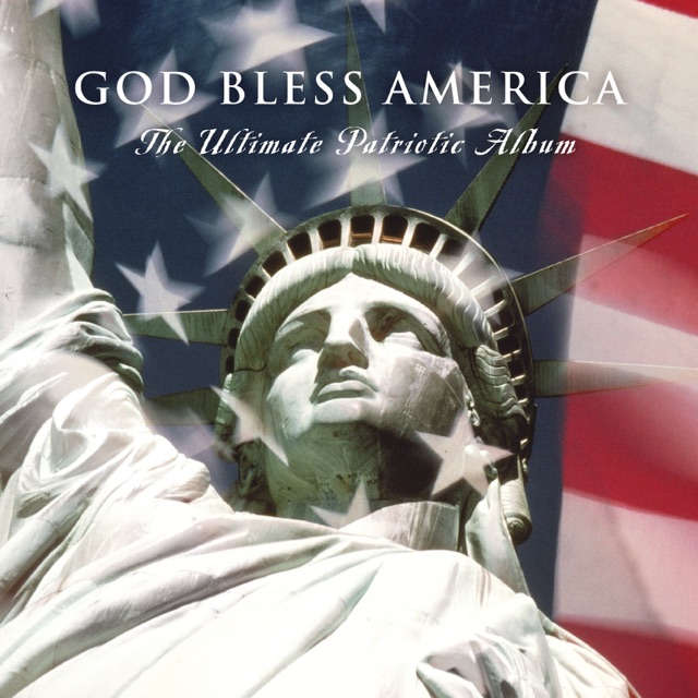Frederick Fennell God Bless America - The Ultimate Patriotic Album Album Cover