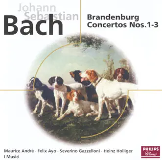 Bach, J.S: Brandenburg Concertos Nos. 1-3 - Suite No. 2 in B Minor by I Musici album reviews, ratings, credits