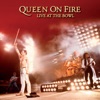 Queen On Fire: Live at the Bowl (Live at Milton Keynes Bowl, June 1982), 2004