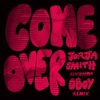 Come Over (Remix) - Single
