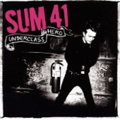 Sum 41 - Underclass Hero