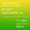 The Gershwins' Porgy and Bess: It ain't necessarily so (Recorded Live September 23, 2019) - Single album lyrics, reviews, download
