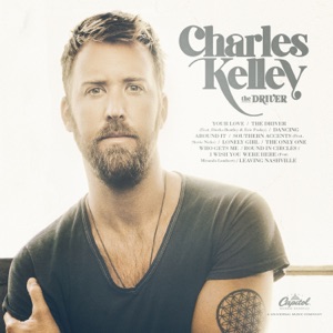 Charles Kelley - The Driver (feat. Dierks Bentley & Eric Paslay) - Line Dance Chorégraphe