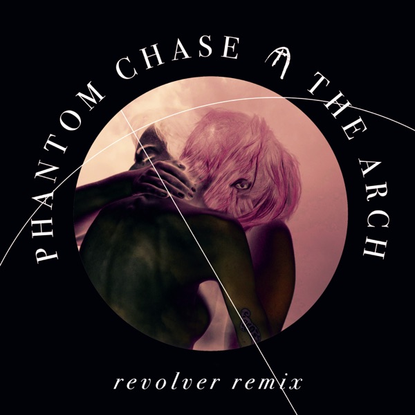 Phantom Chase (Revolver Remix)