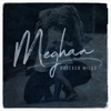 Meghan - Single