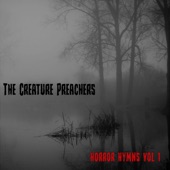 The Creature Preachers - Swamp Witch