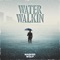 Water Walkin - Masked Wolf lyrics