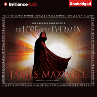 James Maxwell - The Lore of the Evermen: The Evermen Saga, Book 4 (Unabridged) artwork