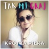 Krótka piłka (Radio Edit) - Single