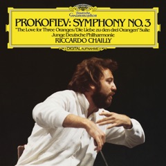 Prokofiev: Symphony No. 3, Op. 44 / The Love For Three Oranges, Symphonic Suite, Op. 33 Bis