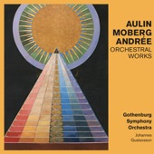 Aulin, Moberg, Andrée: Orchestral Works artwork