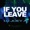 DJ Joey A - If You Leave
