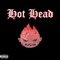 Hot Head (feat. Toolie Trips) - Uli Woodzz lyrics