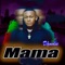 Mama - Damolee lyrics