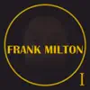 Frank Milton