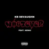Whatever (feat. Kenai) - Single album lyrics, reviews, download