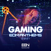 Gaming EDM Anthems 2021 artwork