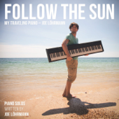 Follow The Sun - Joe Löhrmann